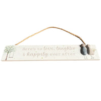 Pebble Wedding Plaque: "Here's to Love, Laughter & Happily Ever After" - Cherish Home