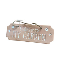 'Welcome to my garden' terracotta hanging sign - Cherish Home